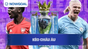 Kèo Châu Âu